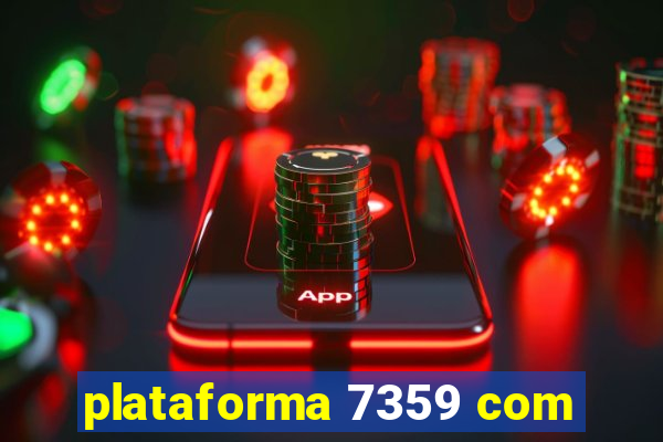 plataforma 7359 com